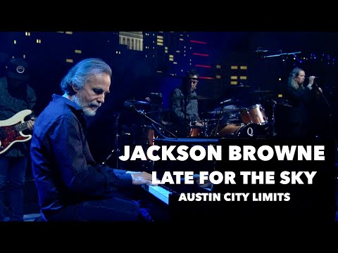 Jackson Browne – Late for the Sky (Austin City Limits)