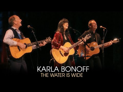 Karla Bonoff &quot;The Water Is Wide&quot; with Livingston Taylor &amp; Sean McCue