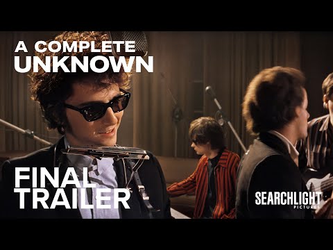 A COMPLETE UNKNOWN | Final Trailer | Searchlight Pictures