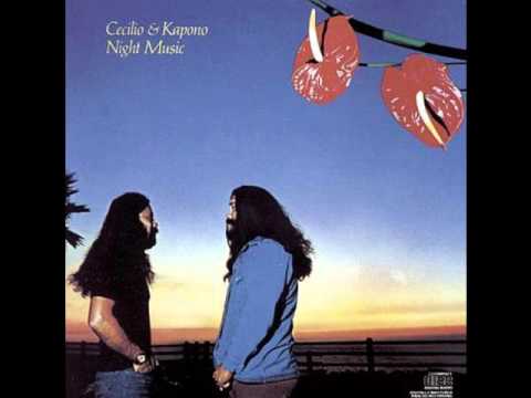 Cecilio &amp; Kapono &quot; We&#039;re All Alone &quot; (Night Music)1977