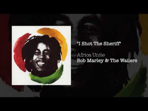 I Shot The Sheriff (Africa Unite, 2005) - Bob Marley &amp; The Wailers