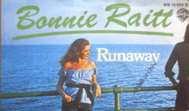 Runaway（悲しき街角）/Bonnie Raitt（ボニー・レイット）和訳